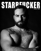 Starrfucker Magazine Issue #2 - with Andrew Kain Miller (AK)